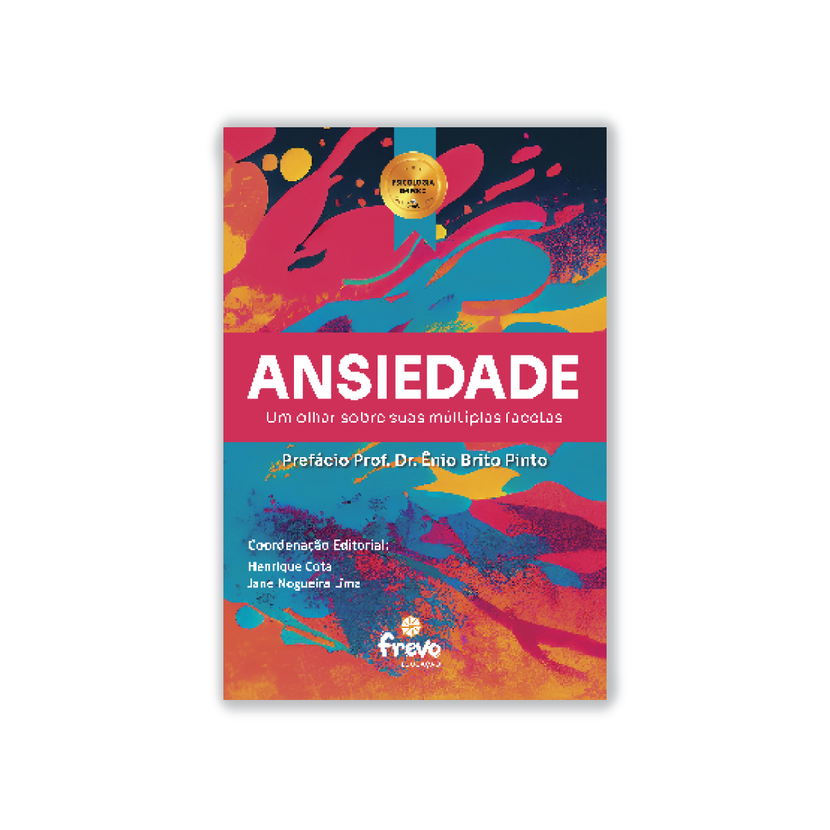 Ansiedade - um olhar sobre suas múltiplas facetas