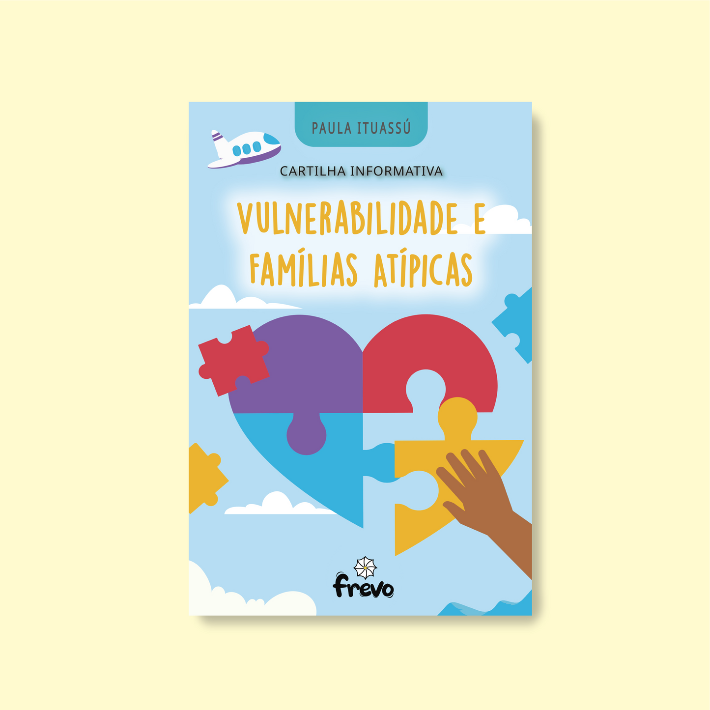 Cartilha Informativa Vulnerabilidade e Famílias Atípicas
