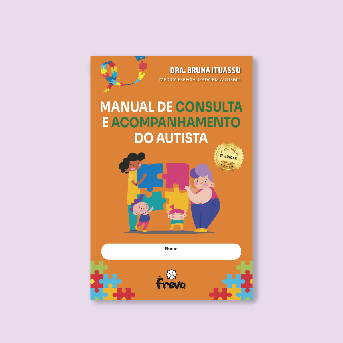2ª Edição - Manual de Consulta e Acompanhamento do Autista