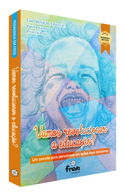 Vamos revolucionar a educação?