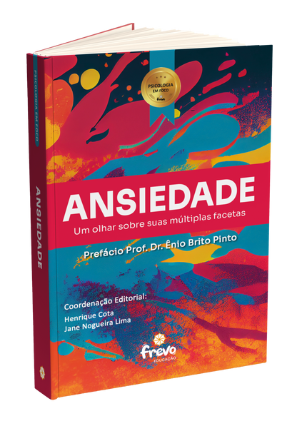 Ansiedade - um olhar sobre suas múltiplas facetas