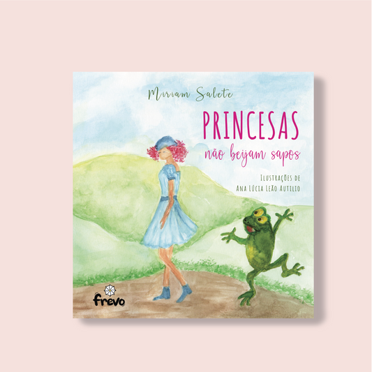 Princesas não beijam sapos