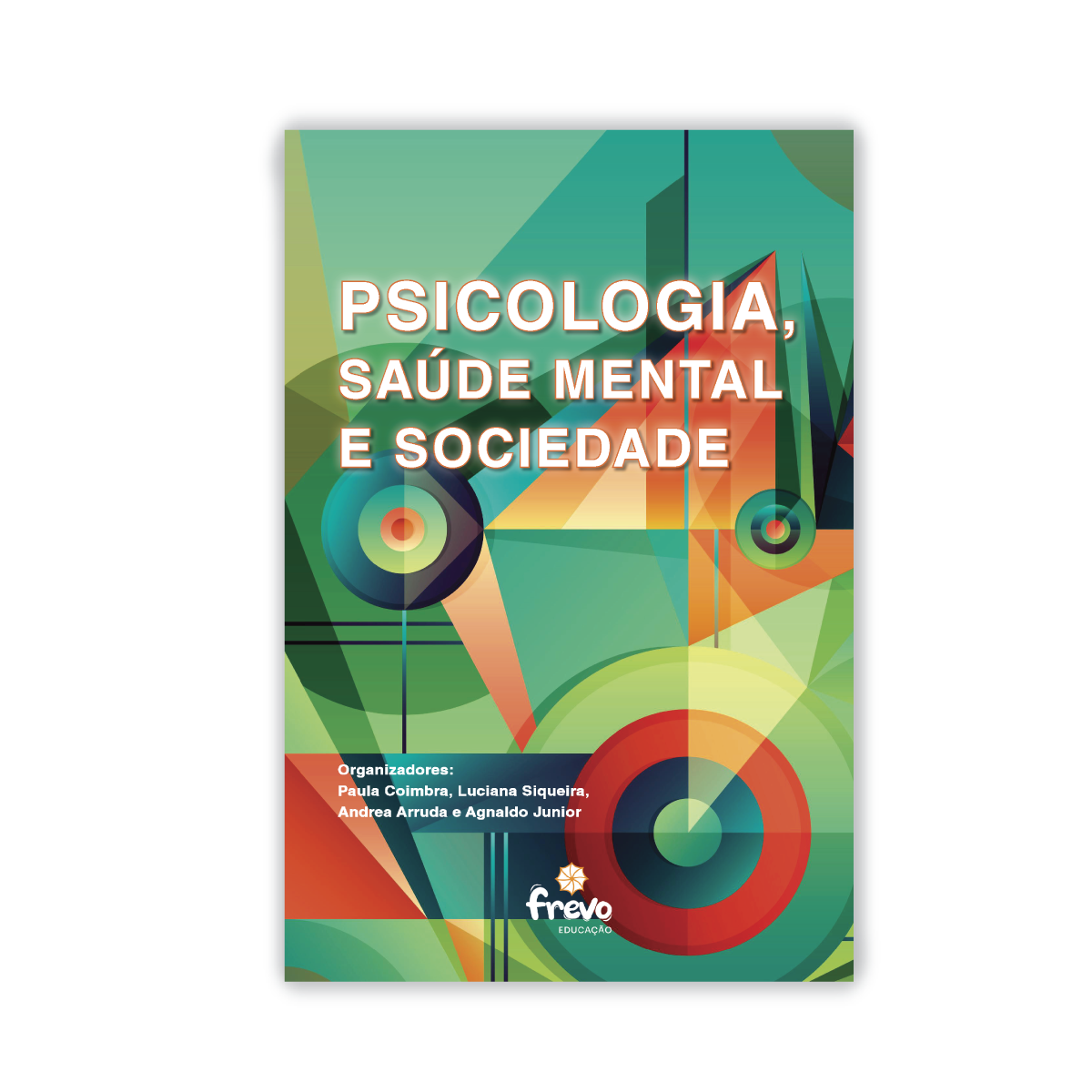 Psicologia, Saúde Mental e Sociedade